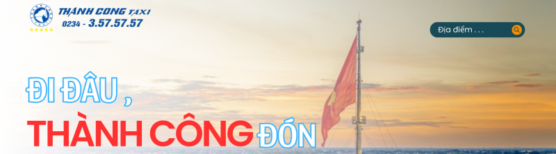 BẠN ĐI ĐÂU ? - THÀNH CÔNG TAXI ĐÓN !